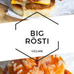 Vegan Big Roesti Burger